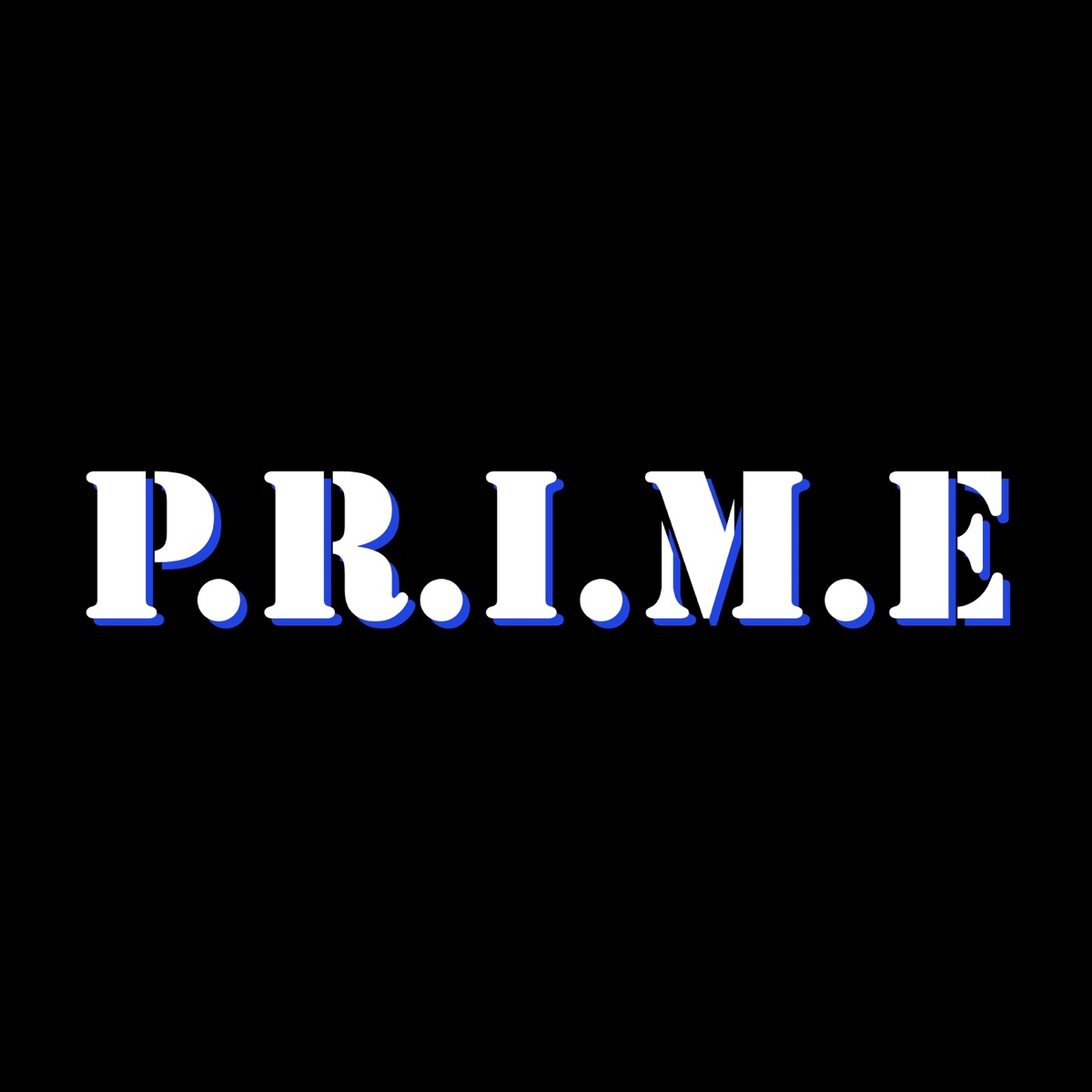 P.R.I.M.E - Single by Prime album cover