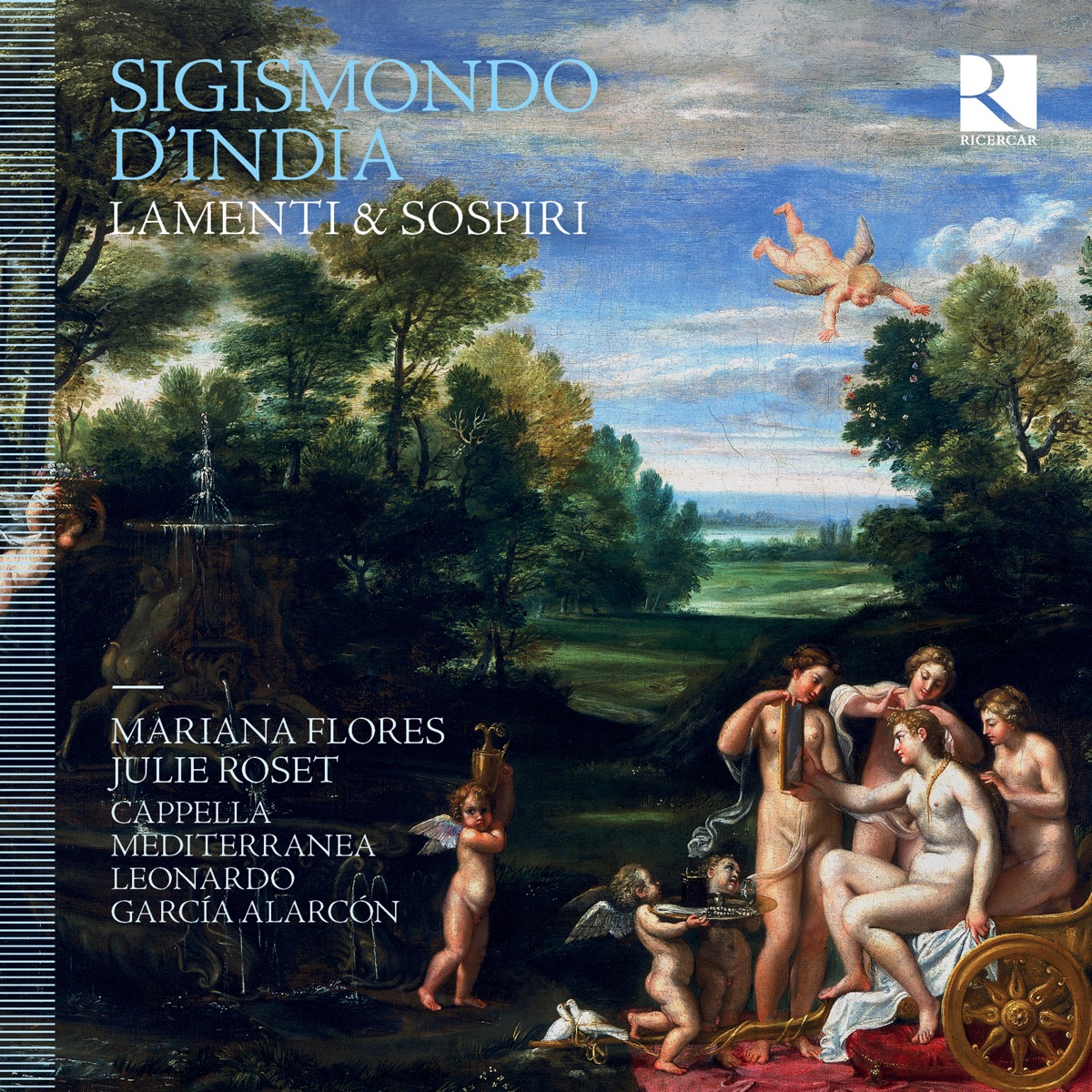 Sigismondo d’India: Lamenti & sospiri by Mariana Flores, Julie Roset, Cappella Mediterranea & Leonardo García Alarcón album cover