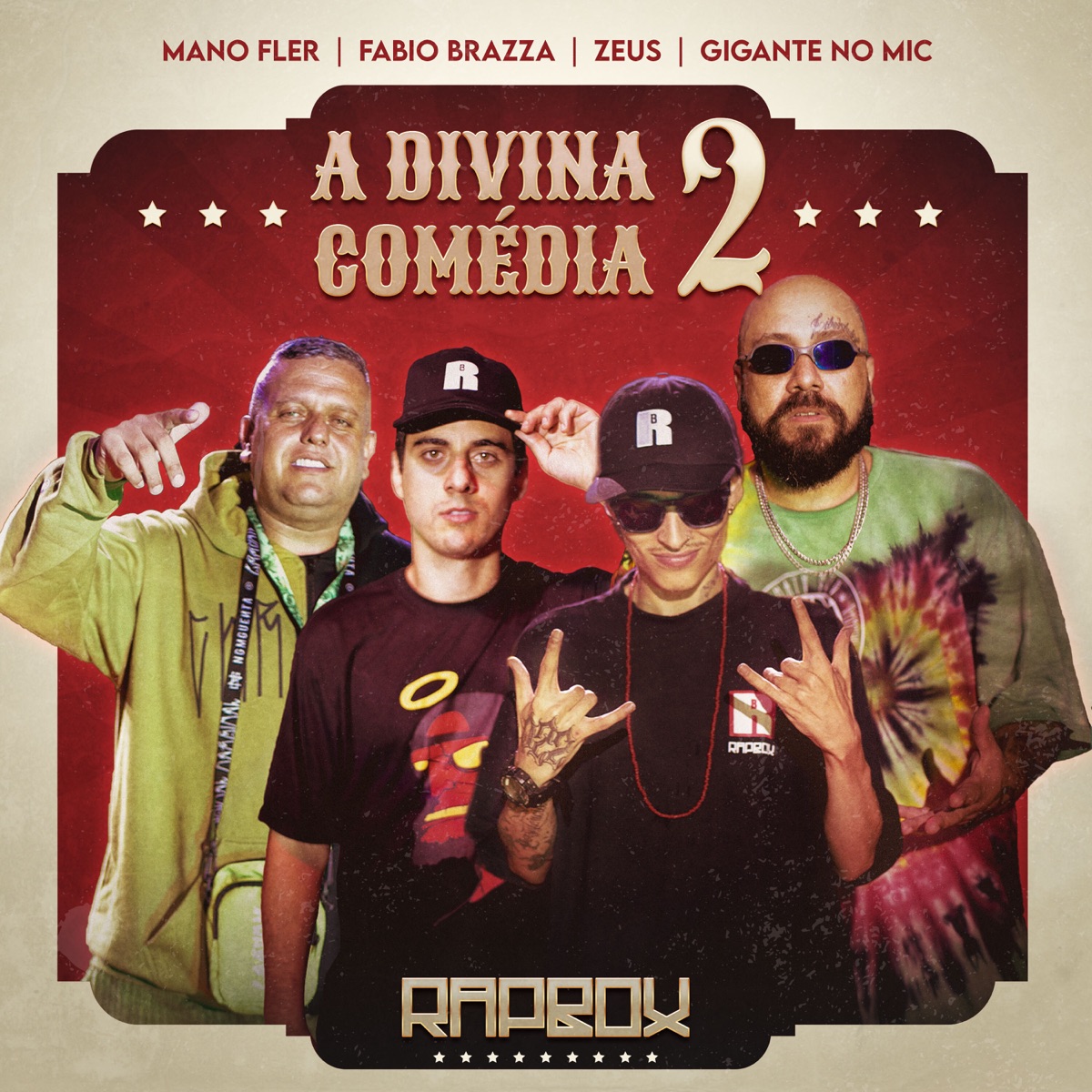 A Divina Comédia 2 (feat. Gigante no Mic, Mano Fler & Zeus) - Single by Rap Box, Fabio Brazza & Leo Casa 1 album cover
