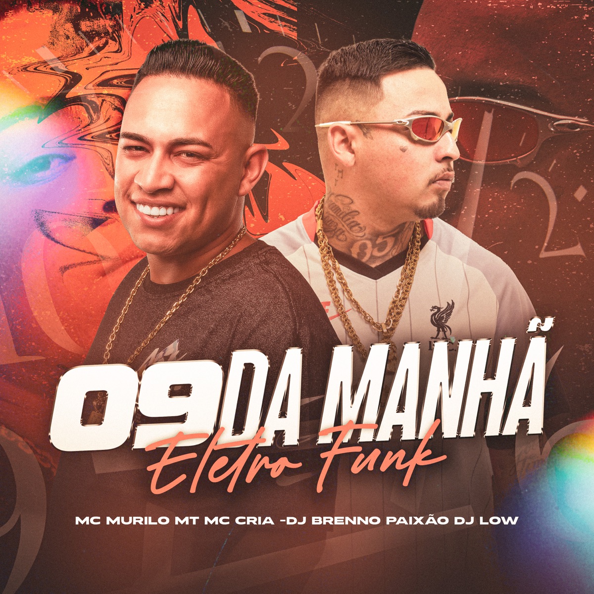 09 Horas da manhã (Eletrofunk) - Single by MC Murilo MT, DJ LOW, MC Cria & Dj Brenno Paixão album cover