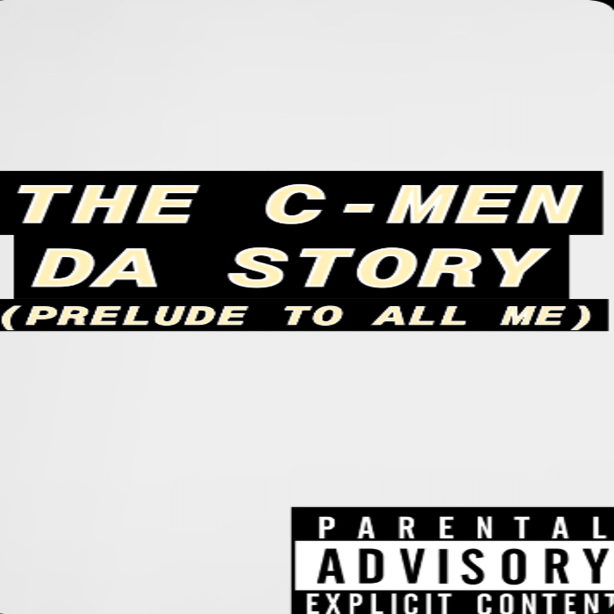 Da Story (Prelude To All Me) - Single by The C-Men & Amish Aidz album cover