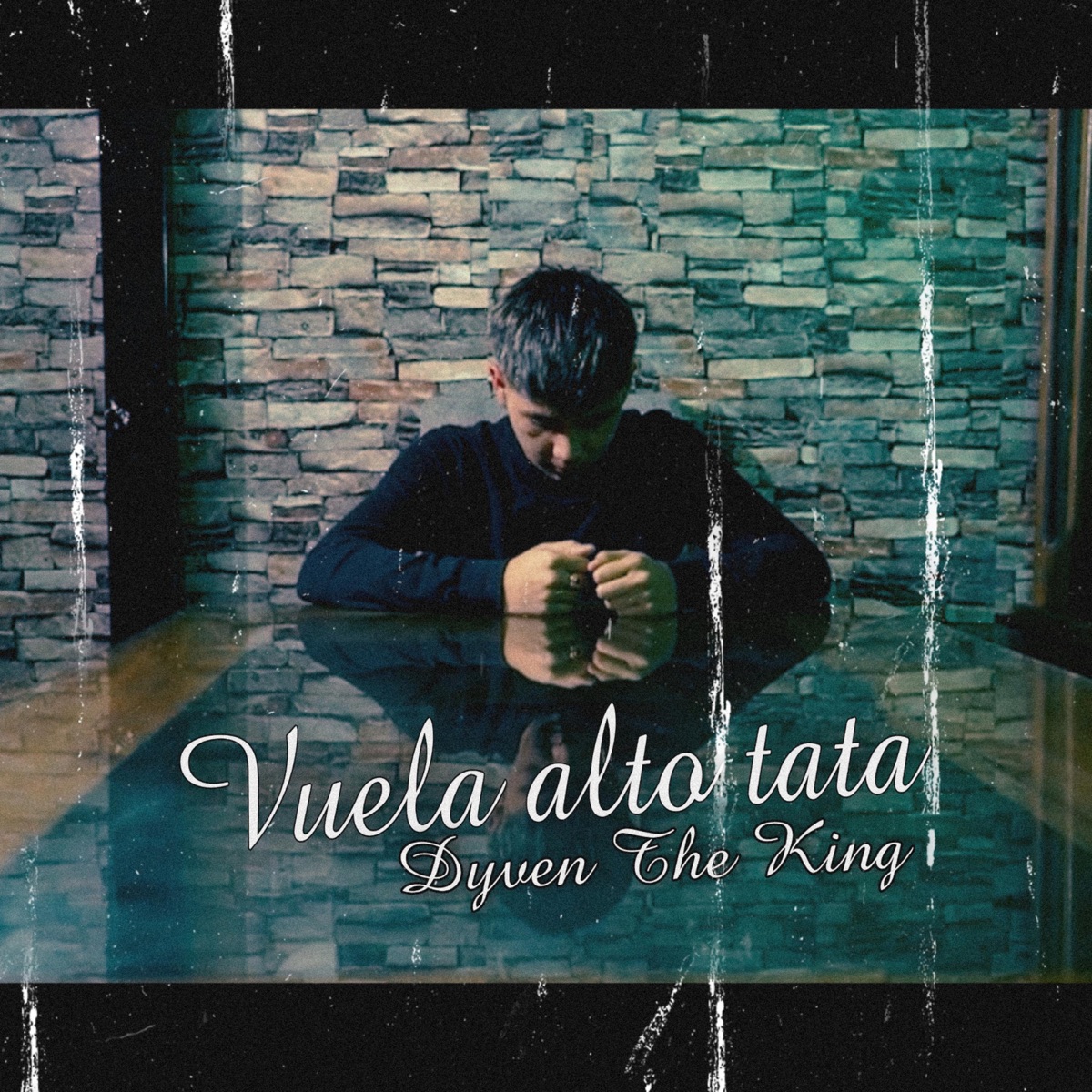 Vuela alto tata - Single by Dyven the King album cover