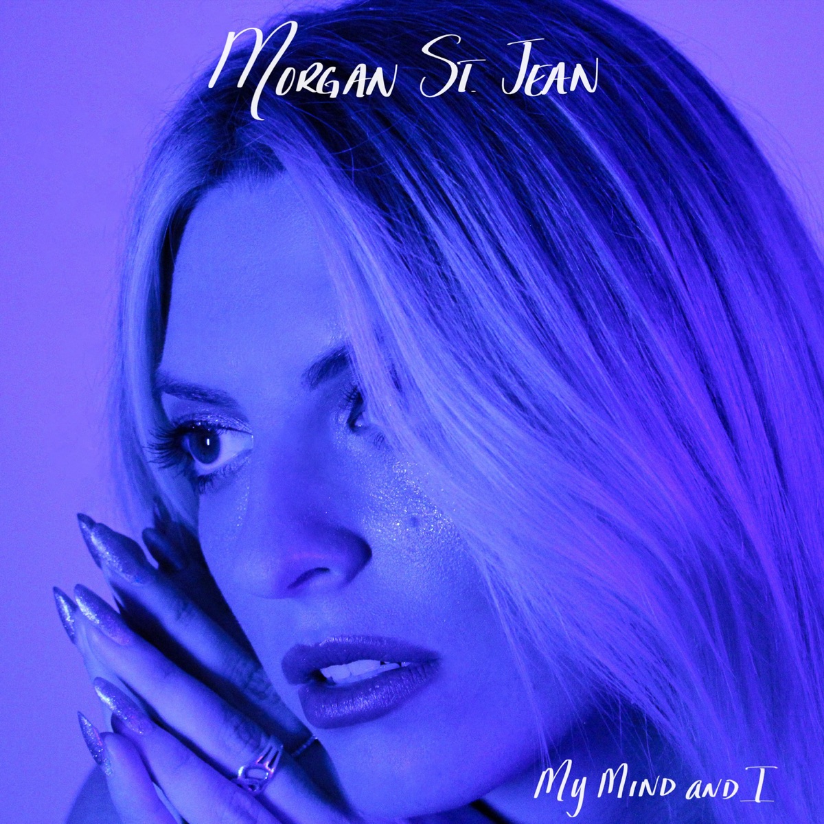 My Mind And I - EP by Morgan St. Jean album cover