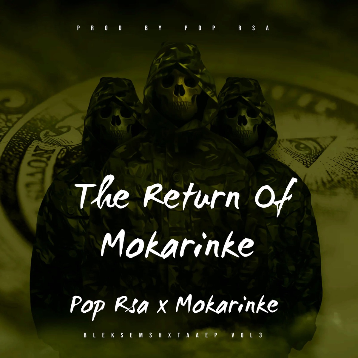 The Return of Mokarinke (feat. Pop Rsa & Mokarinke) - Single by BleksemShxTaa album cover