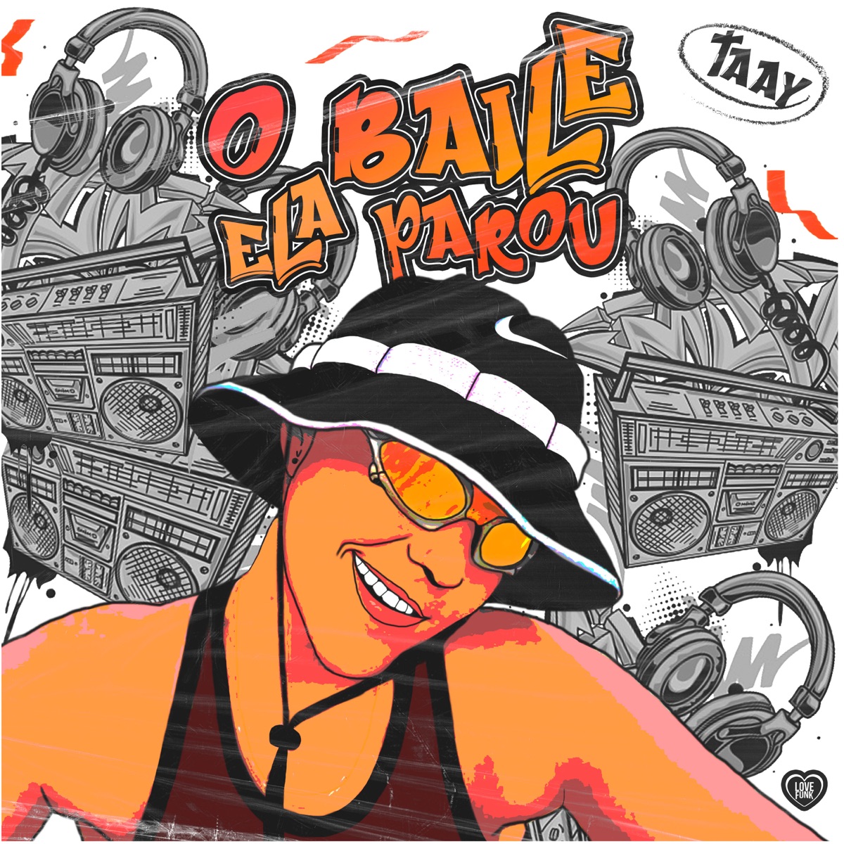 O Baile Ela Parou - Single by TAAY album cover