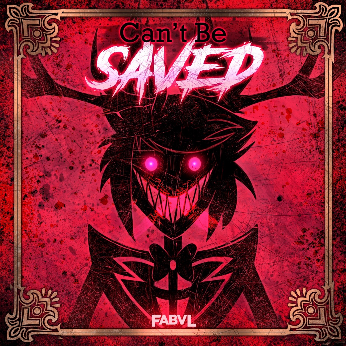 Can't Be Saved - Single by Fabvl album cover