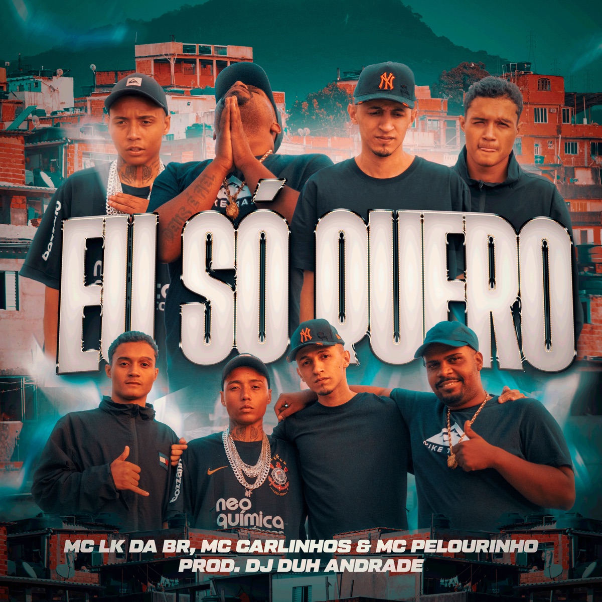 Eu Só Quero (feat. Dj Duh Andrade) - Single by MC Pelourinho, MC LK da BR & Mc Carlinhos album cover