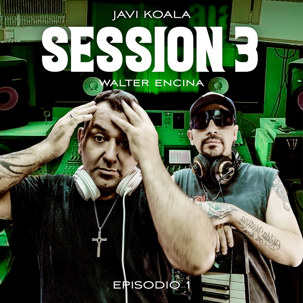 Session 3: Walter Encina Episodio 1 by Javi Koala & Walter Encina album cover