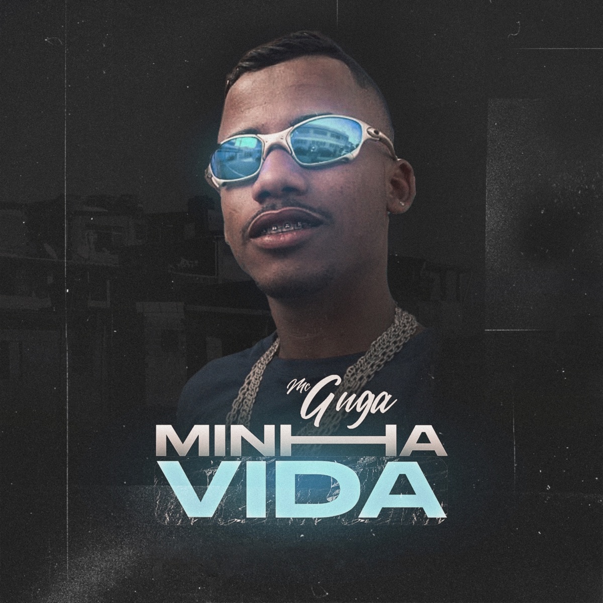 Minha Vida - Single by MC Guga & DJ Brendo Boladão album cover