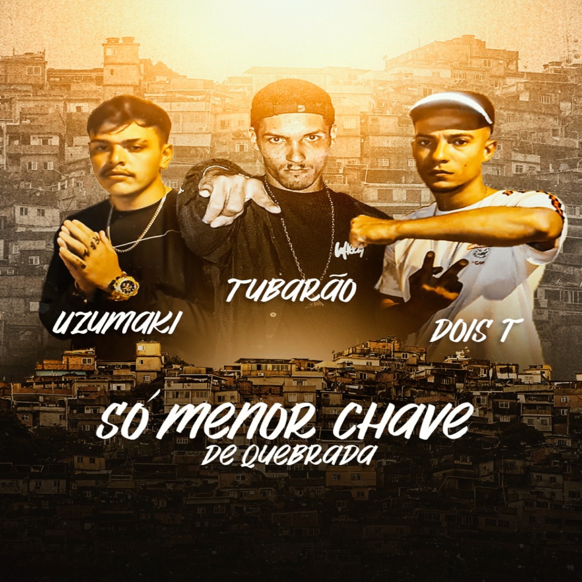 Só Menor Chave de Quebrada (feat. Uzumaki & Dois T) - Single by Tubarão MC album cover