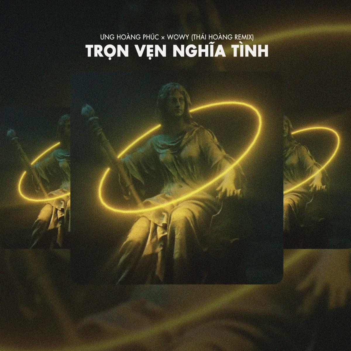 Trọn Vẹn Nghĩa Tình (Thái Hoàng Remix) - Single by Ưng Hoàng Phúc & Wowy album cover