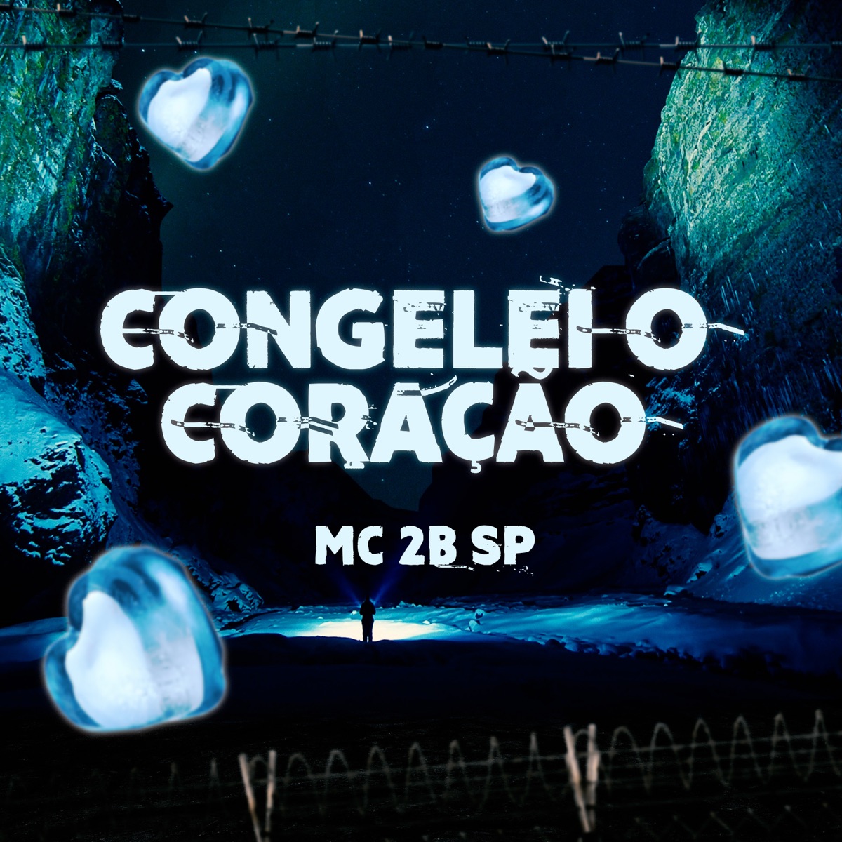 Congelei o Coração - Single by Mc 2B SP album cover