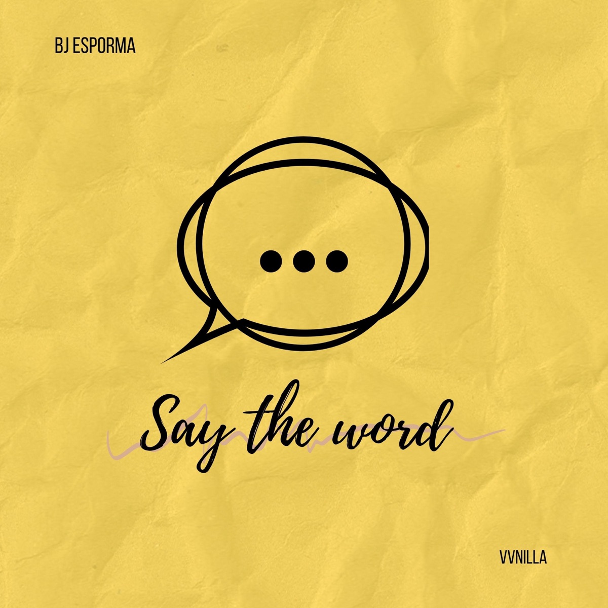 Say The Word - Single by BJ Esporma album cover