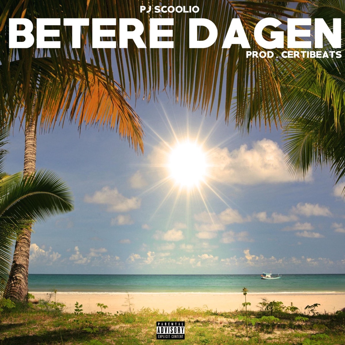 Betere Dagen - Single by PJ Scoolio album cover