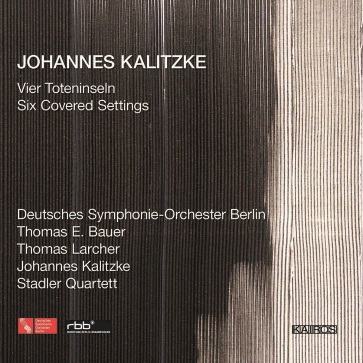 Johannes Kalitzke: Vier Toteninseln by Deutsches Symphonie-Orchester Berlin, Thomas E. Bauer, Thomas Larcher & Stadler Quartett album cover