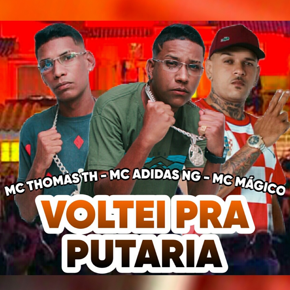 Voltei pra Putaria - Single by MC Adidas NG, MC Magico & Mc thomas th album cover