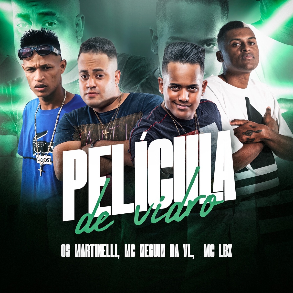 Película de Vidro - Single by Os Martinelli, Mc Neguin da VL & MC Lbx album cover