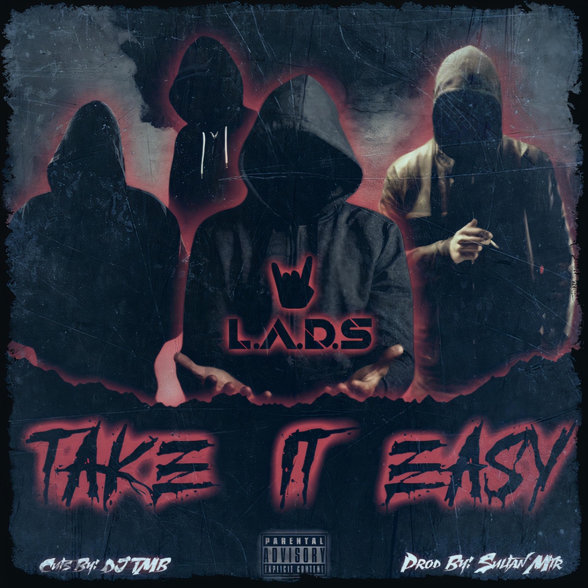 Take It Easy (feat. DJ TMB & Sultan Mir) - Single by L.A.D.S. album cover