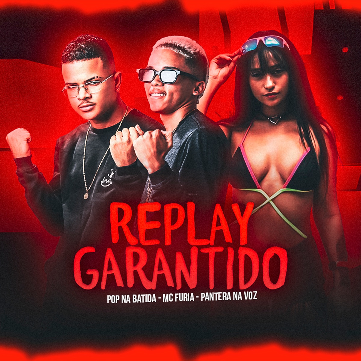 Replay Garantido - Single by Pop na batida, Mc Furia & Pantera na voz album cover