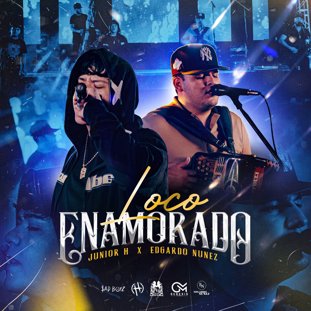 Loco Enamorado - Single by Junior H & Edgardo Nuñez album cover