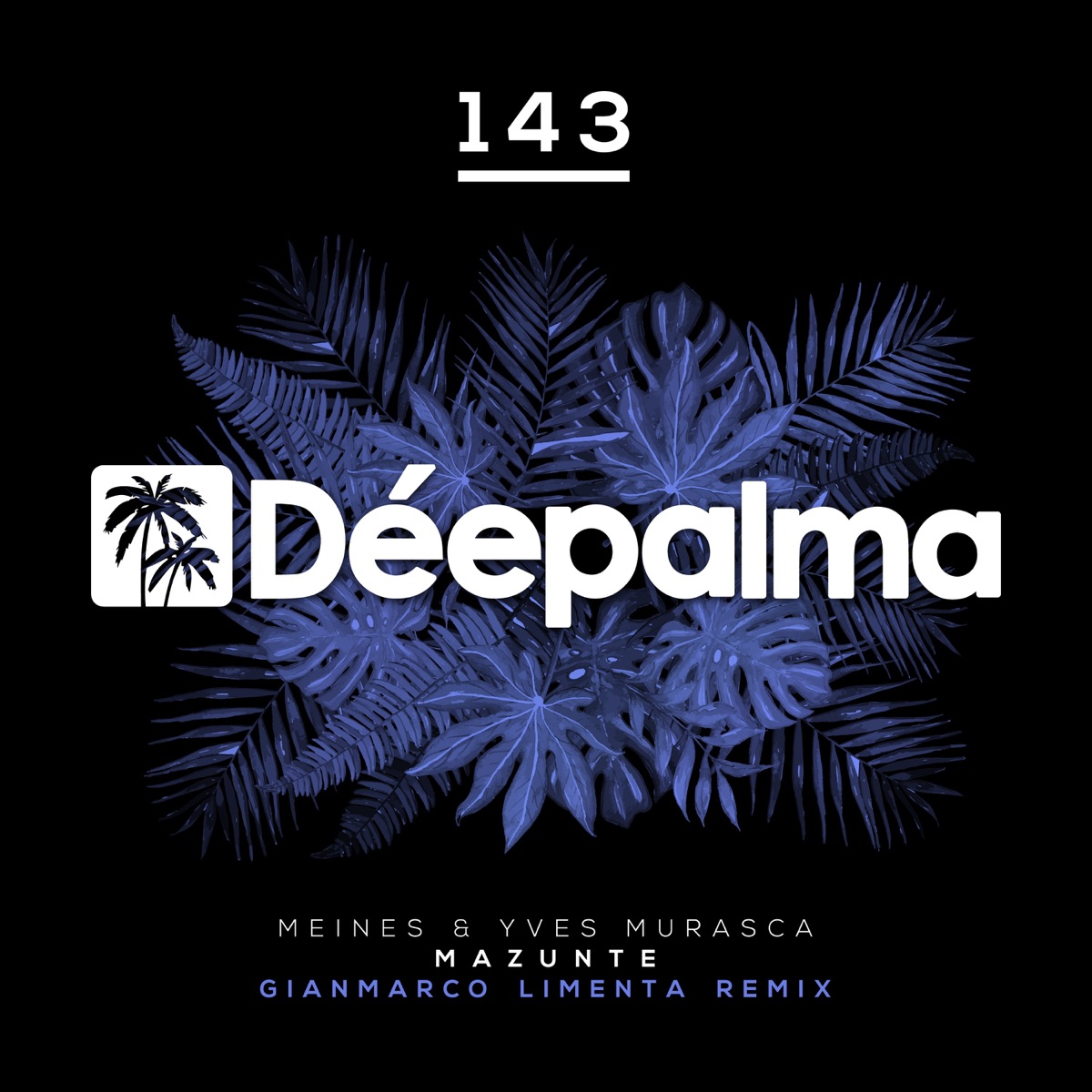 Mazunte (Gianmarco Limenta Remix) - Single by Meines & Yves Murasca album cover