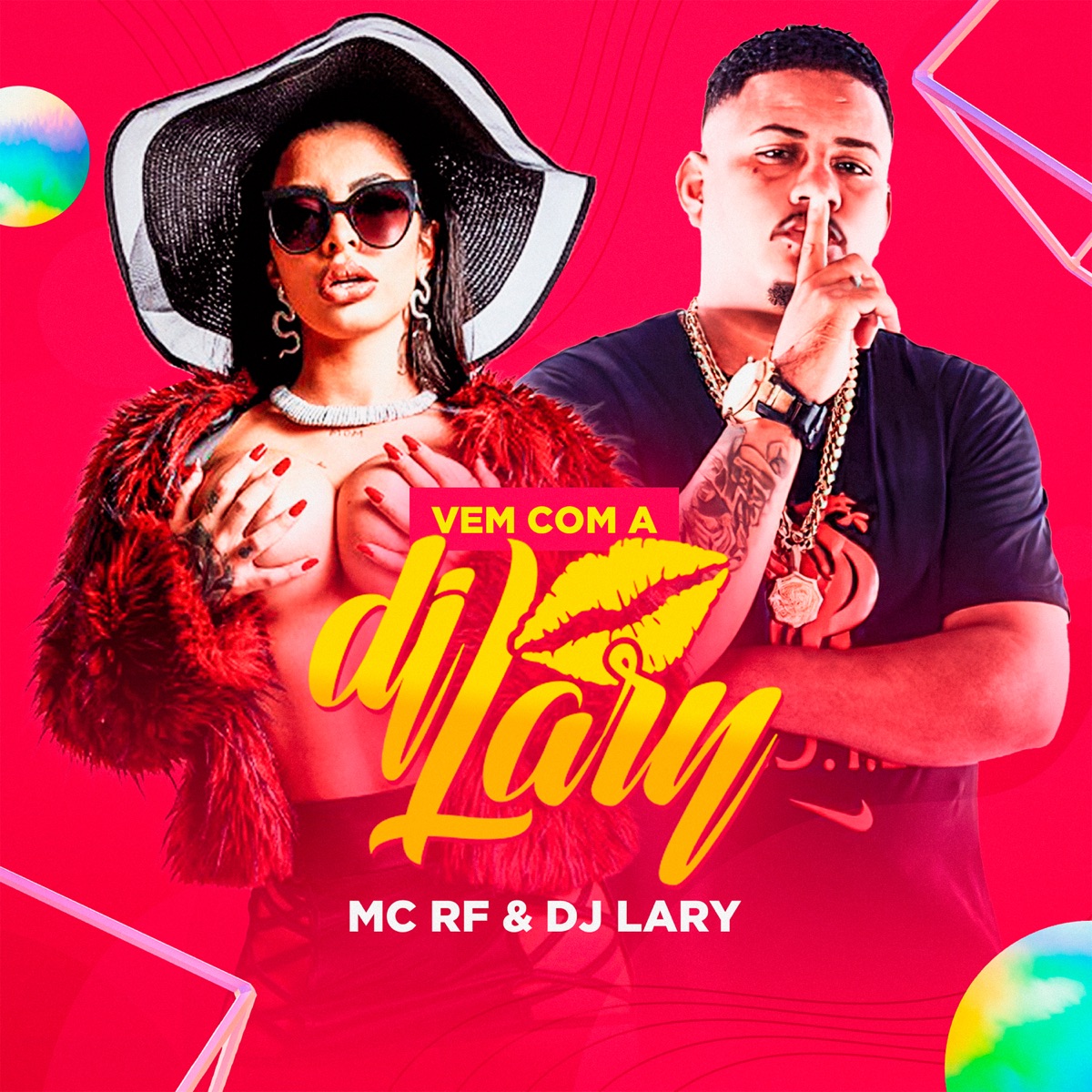 Vem Com a Dj Lary - Single by DJ Lary & Mc RF album cover