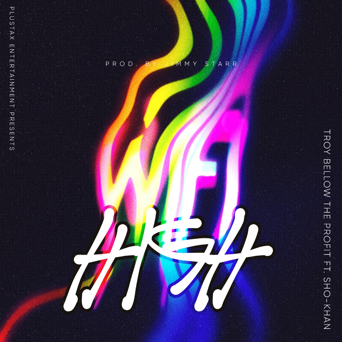 Wifi High (feat. Sho-Khan) - Single by Troy Bellow the Profit album cover