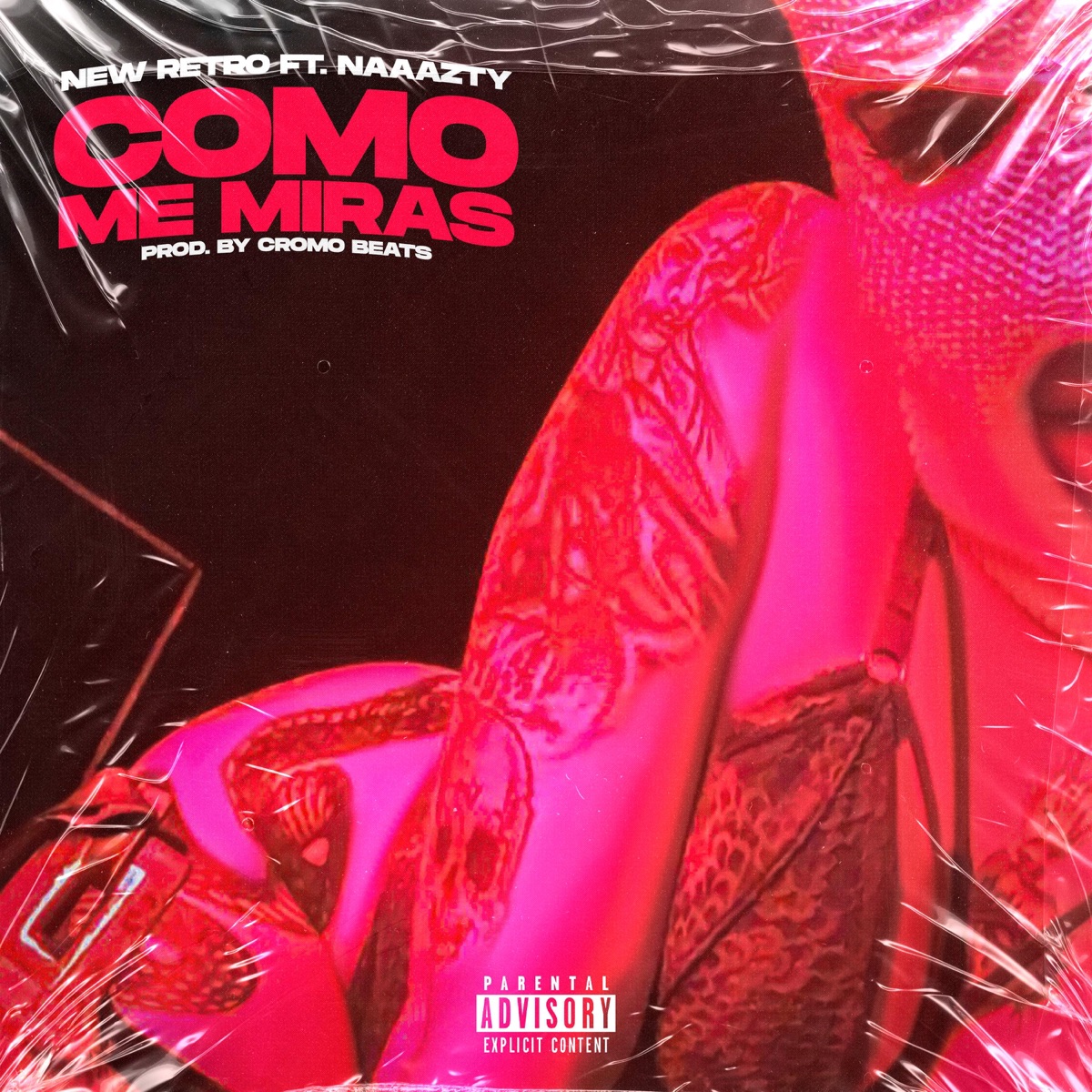 Como Me Miras (feat. Naaazty & Cromo Beats) - Single by New Retro, Under Adams & Negro Ryota album cover