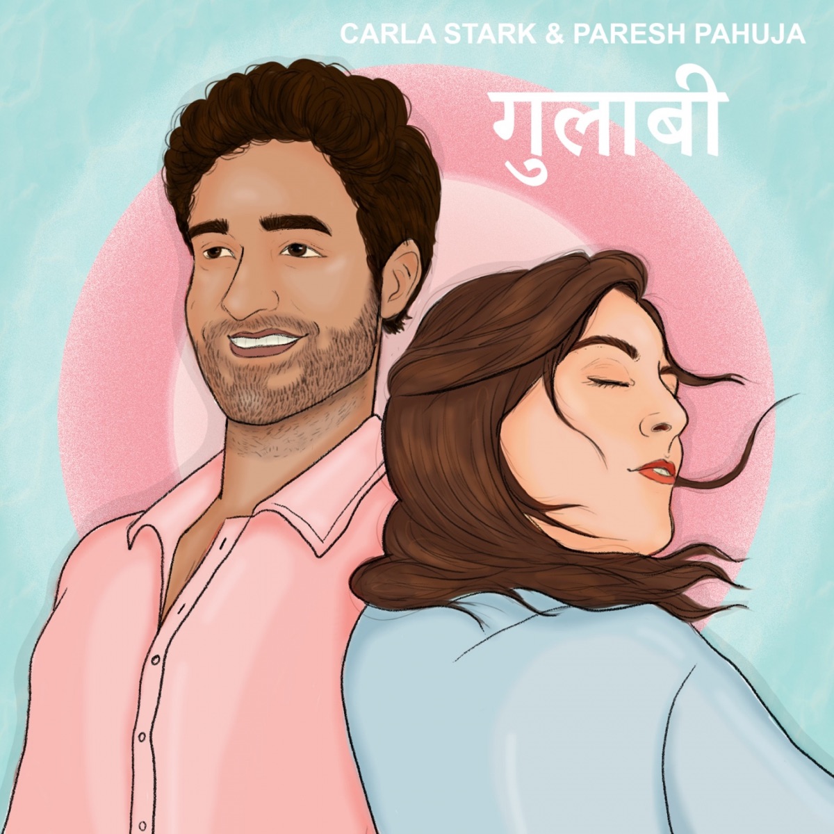 Gulaabi - Single by Paresh Pahuja & Carla Stark album cover