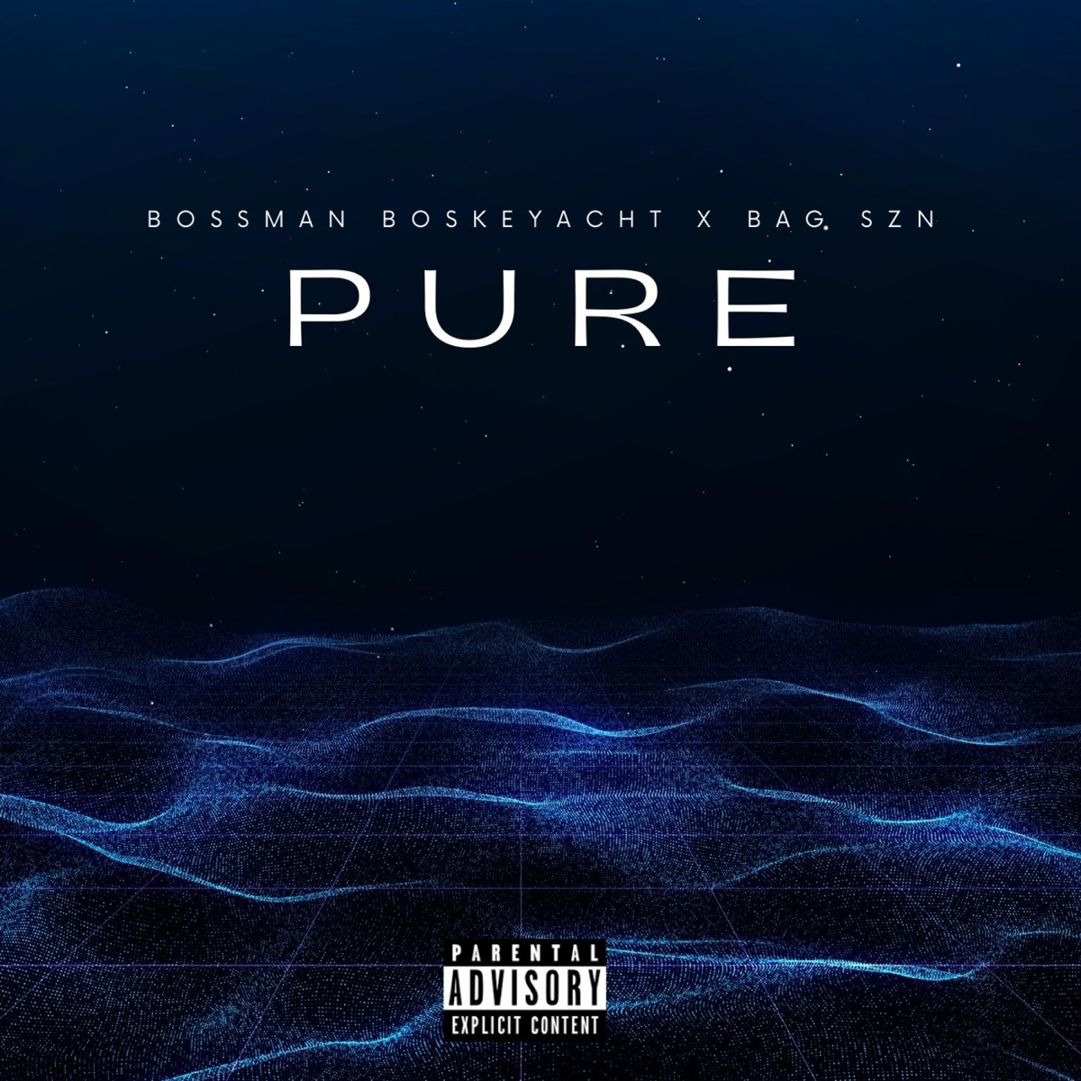 Pure - Single by Bossman Boskeyacht & BAG SZN album cover