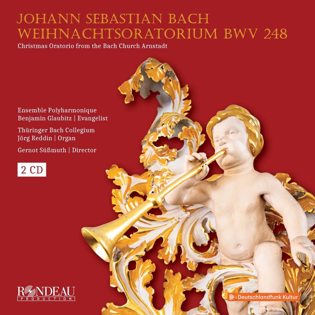 Johann Sebastian Bach: Weihnachtsoratorium / Christmas Oratorio, BWV 248 by Thüringer Bach Collegium, Gernot Süßmuth, Jörg Reddin, Benjamin Glaubitz, Susanne Langner, Joowon Chung, Magdalene Harer, Matthias Lutze, Cornelius Uhle, Soren Richter, Alexander Schneider & Ensemble Polyharmonique album cover