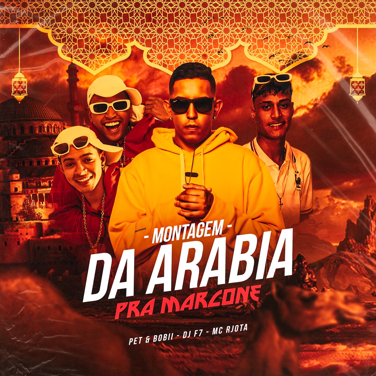 Montagem - Da Arabia pra Marcone - Single by DJ F7, Pet & Bobii & MC Rjota album cover