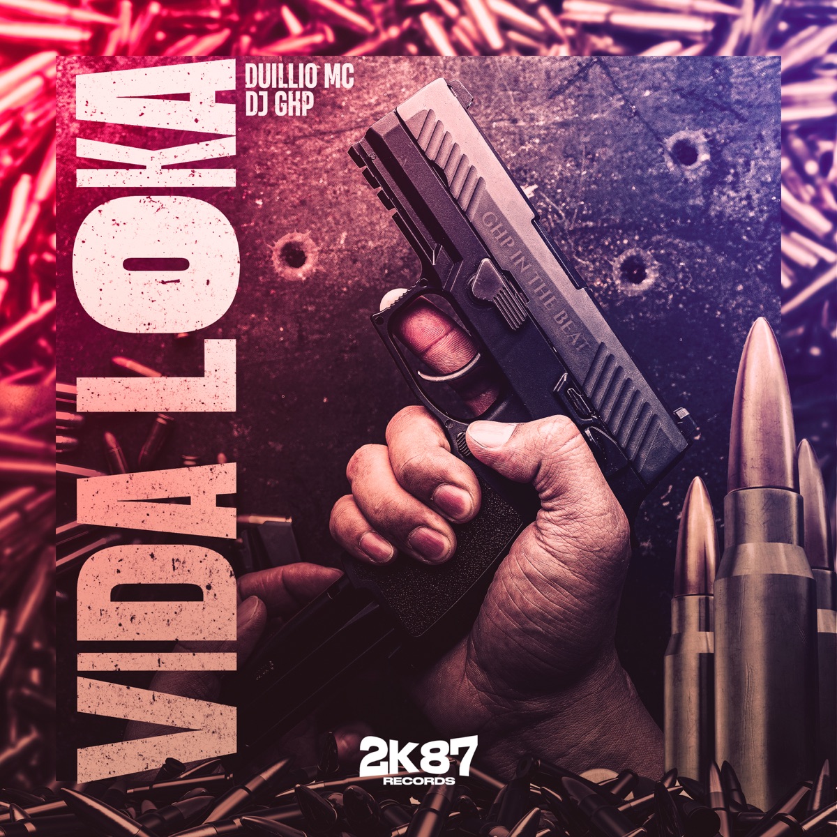 Vida Loka - Single by Duillio, DJ GHP & 2K87 Records album cover