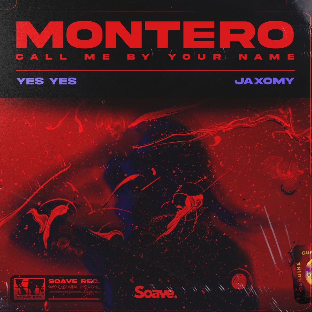 MONTERO (Call Me By Your Name) - Single by Yes Yes & Jaxomy album cover