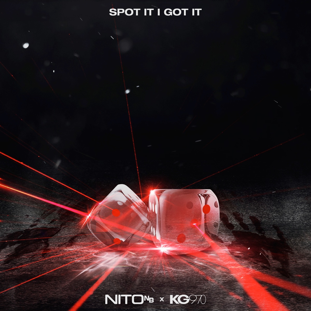 Spot It I Got It - Single by Nito NB & KG970 album cover