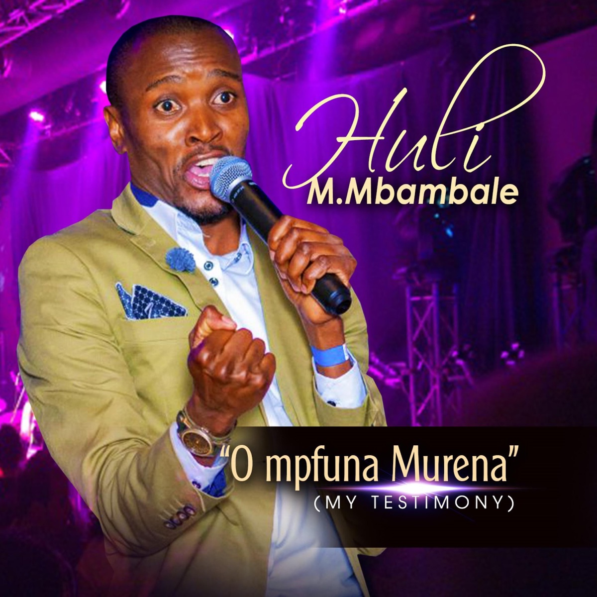 Ompfuna Murena (My Testimony) by Huli M. Mbambale album cover