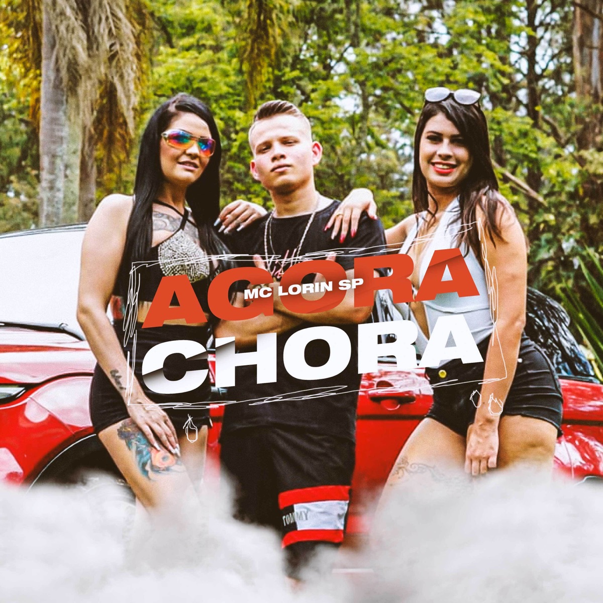 Agora Chora - Single by Mc Lorin SP album cover
