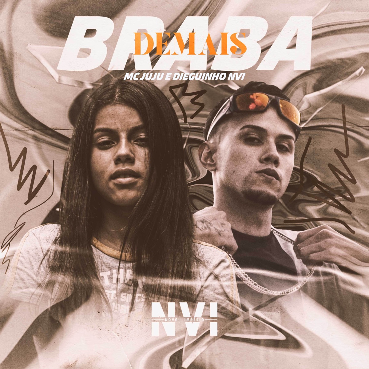 Braba Demais - Single by MC Juju & Dieguinho NVI album cover