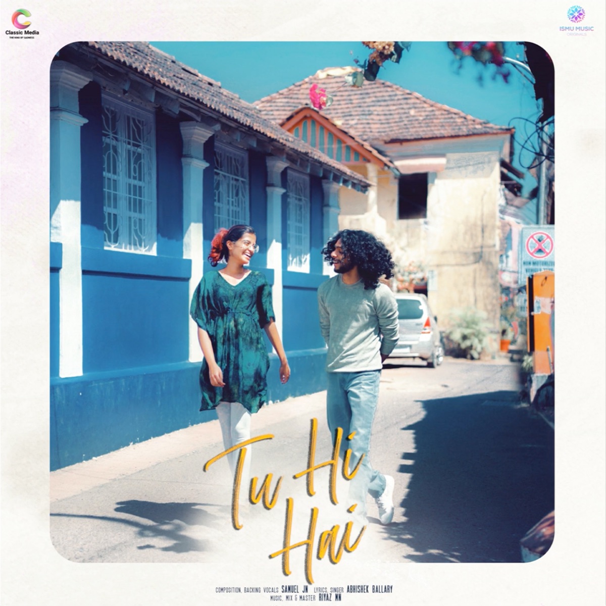 Tu Hi Hai - Single by Abhishek Ballary, Samuel Narendra & Riyaz MN album cover