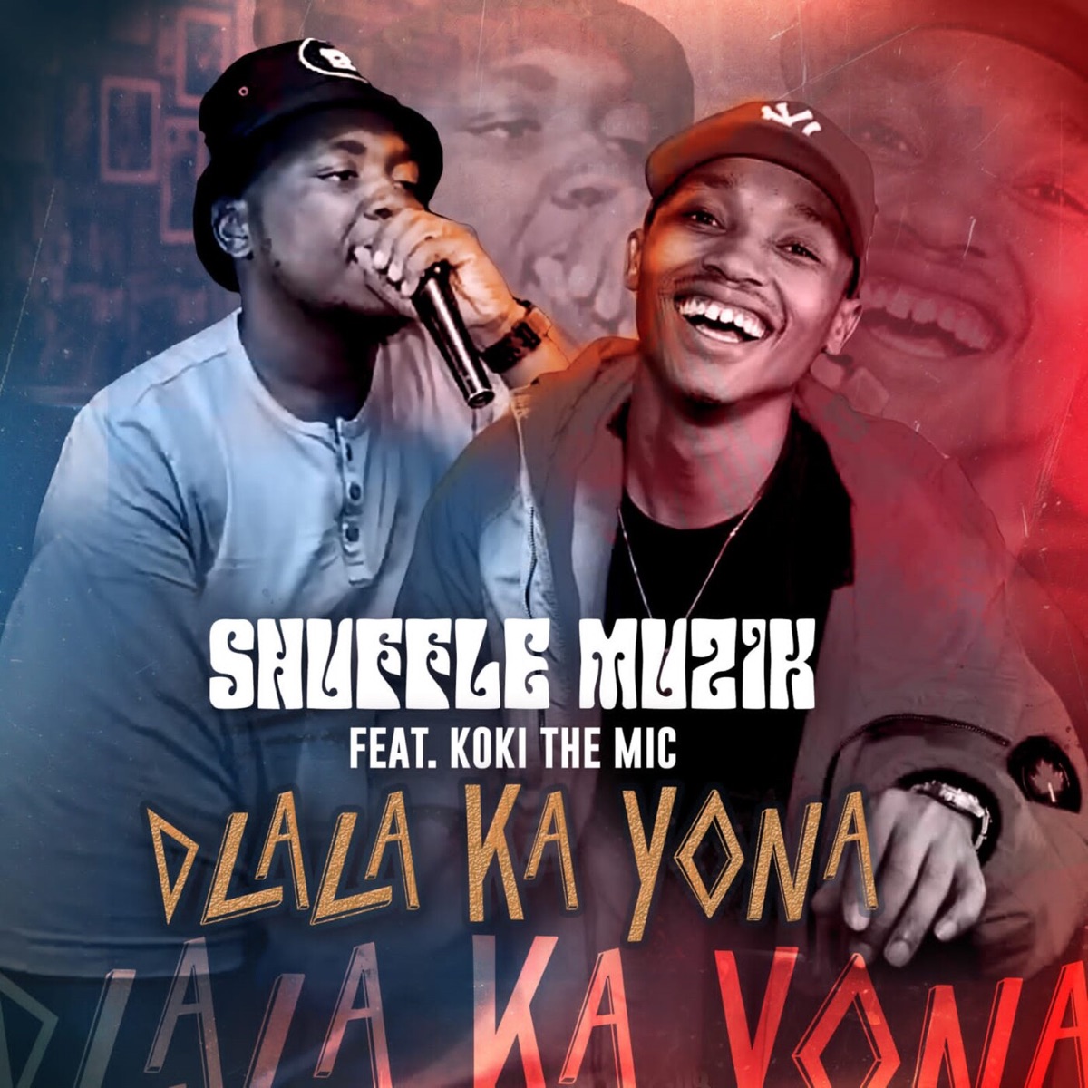 Dlala Ka Yona (feat. Koki The Mic) - Single by Shuffle Muzik album cover