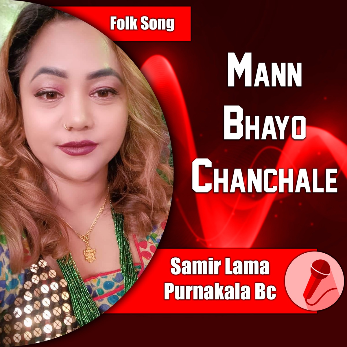 Mann Bhayo Chanchale - Single by Samir Lama & Purnakala BC album cover