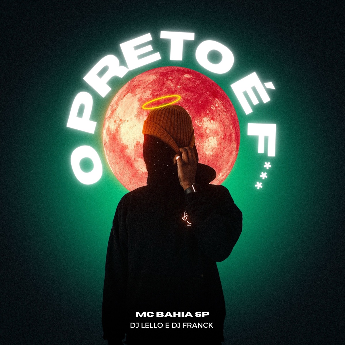 O Preto É Foda - Single by DJ Lello, DJ Franck & MC BAHIA SP album cover