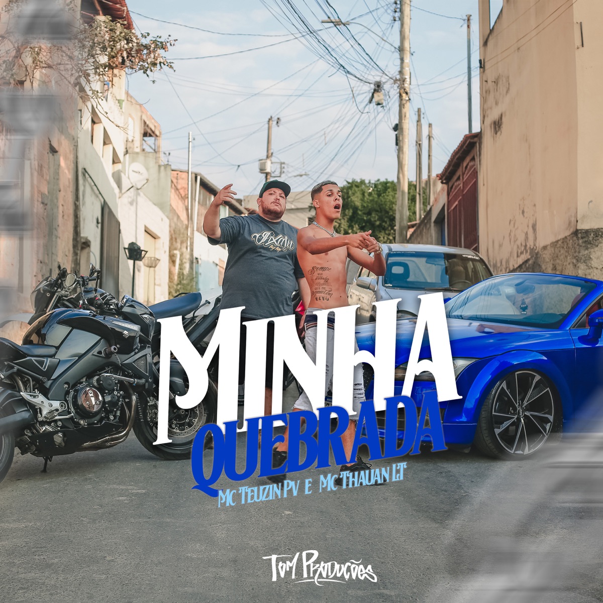 Minha Quebrada - Single by MC Teuzin PV & Mc Thauan LT album cover