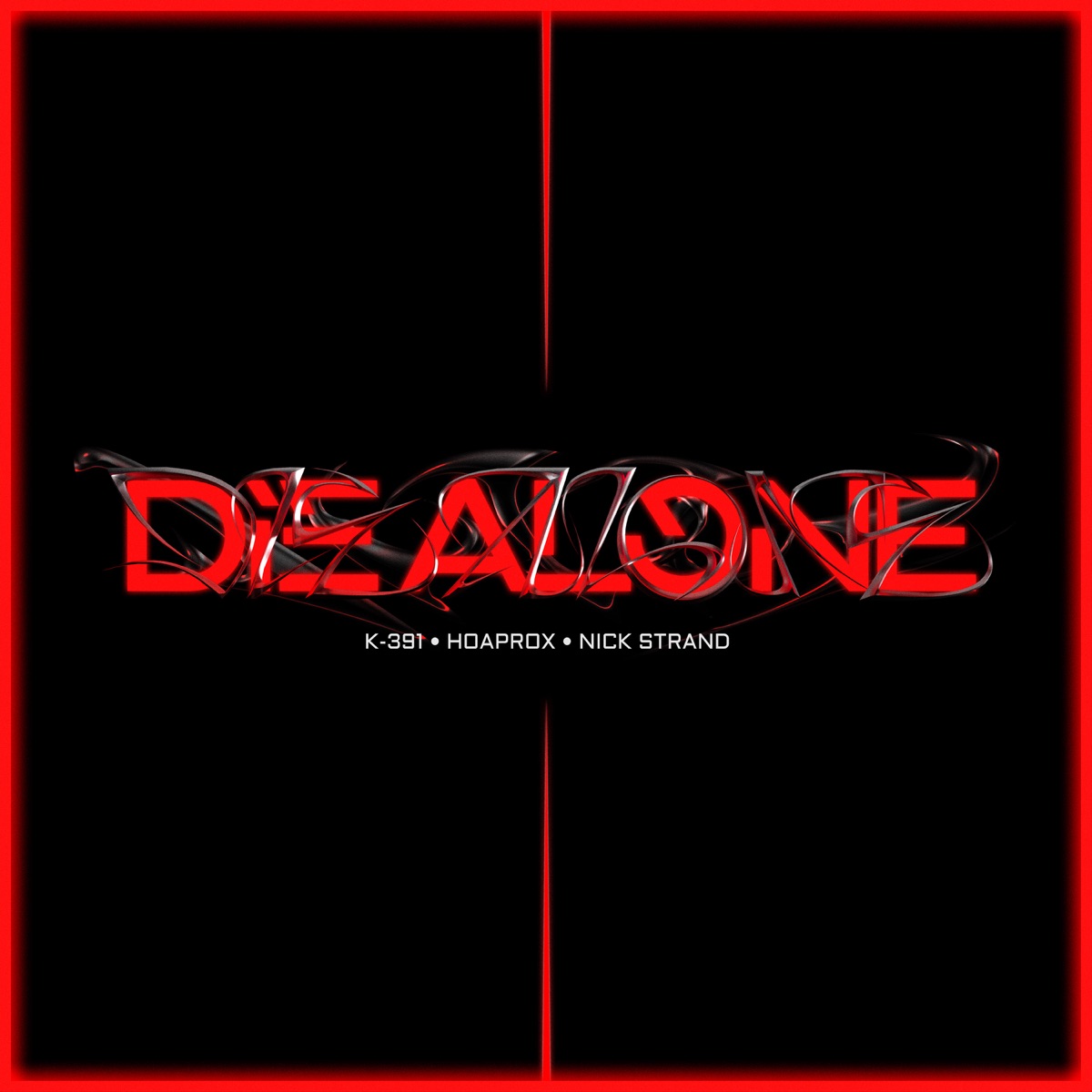 Die Alone - Single by K-391, Hoaprox & Nick Strand album cover