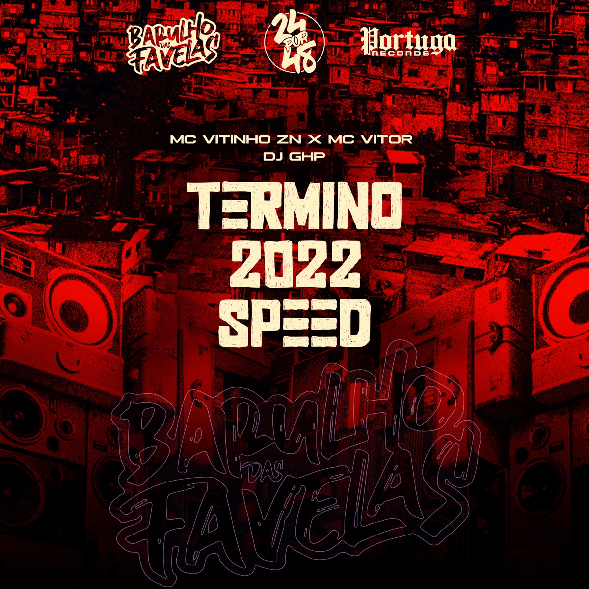 Termino 2022 - Speed (feat. DJ GHP) - Single by MC Vitinho ZN & MC Vitor album cover