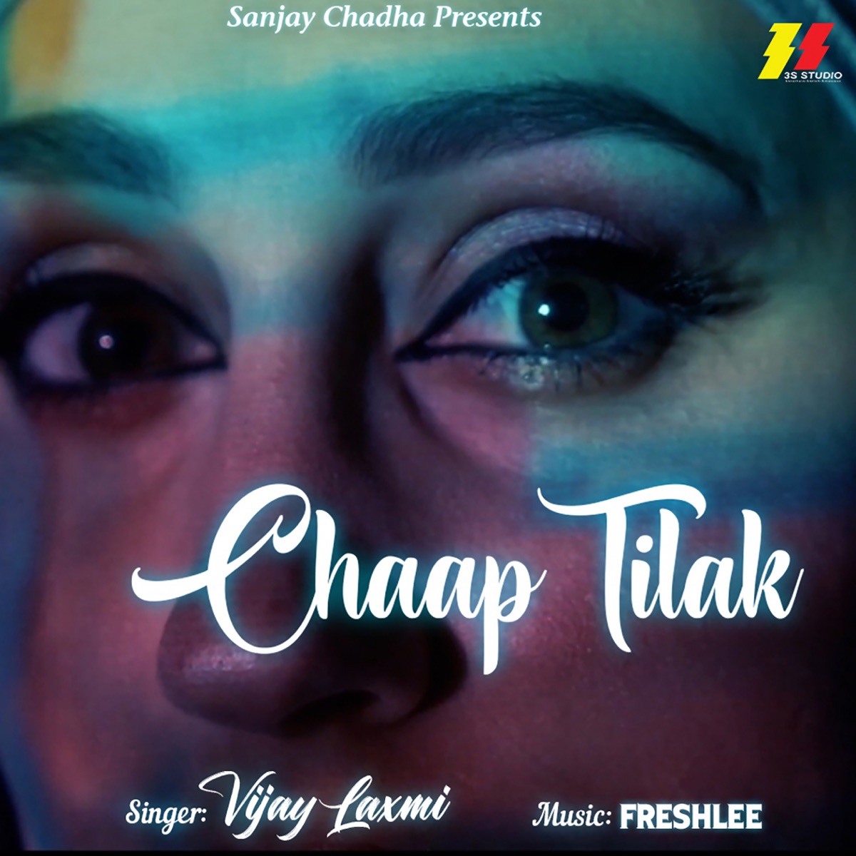 Chaap Tilak - Single by Vijay Laxmi & Freshlee album cover