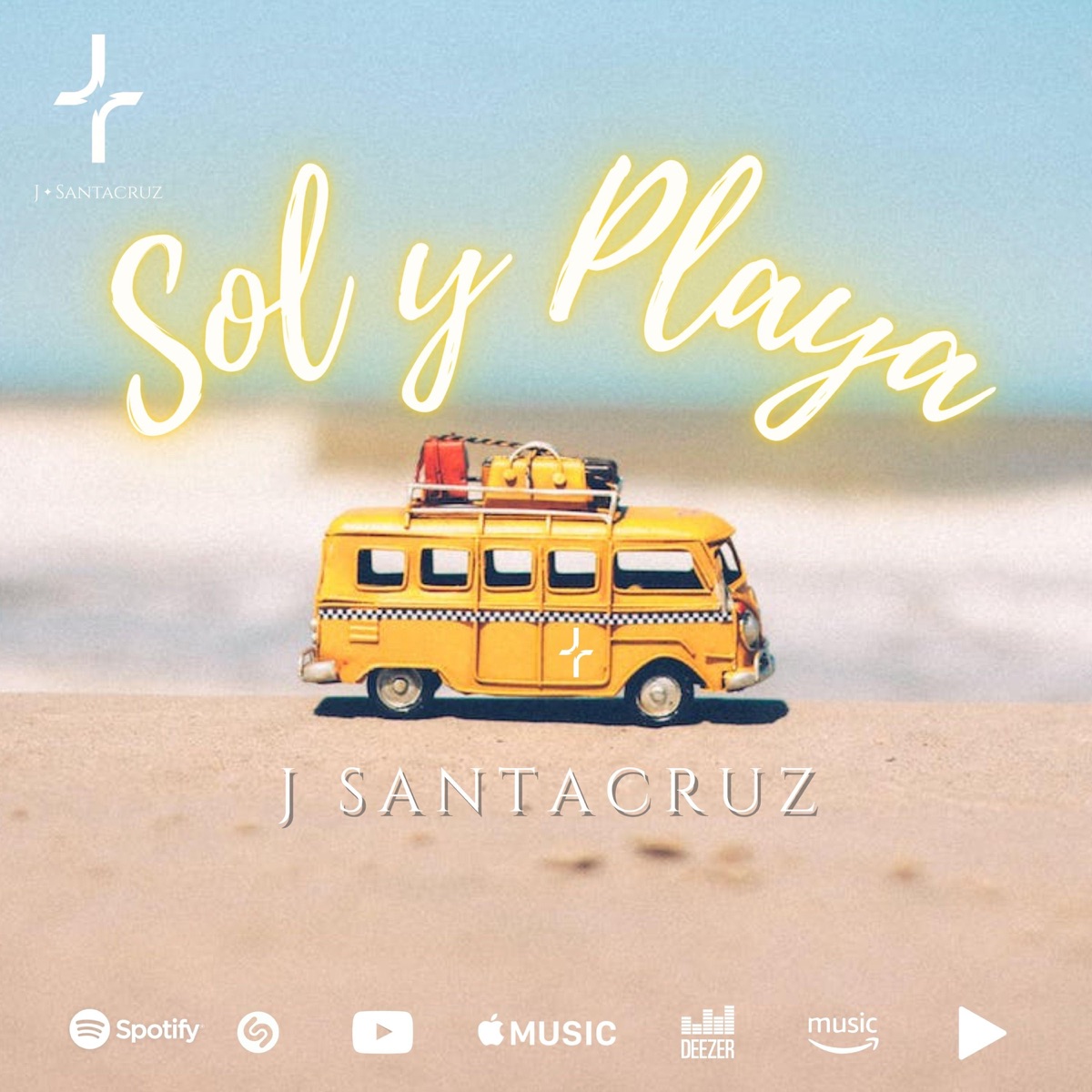 SOL Y PLAYA - Single by J Santacruz album cover