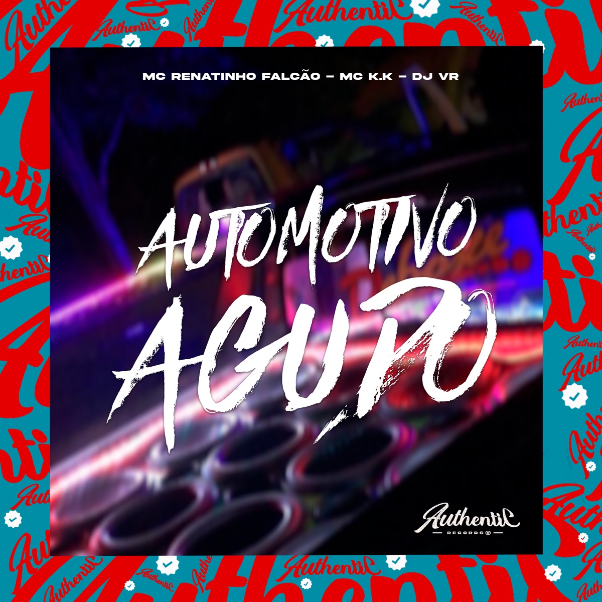 Automotivo Agudo - Single by MC Renatinho Falcão, Mc K.K & DJ VR album cover