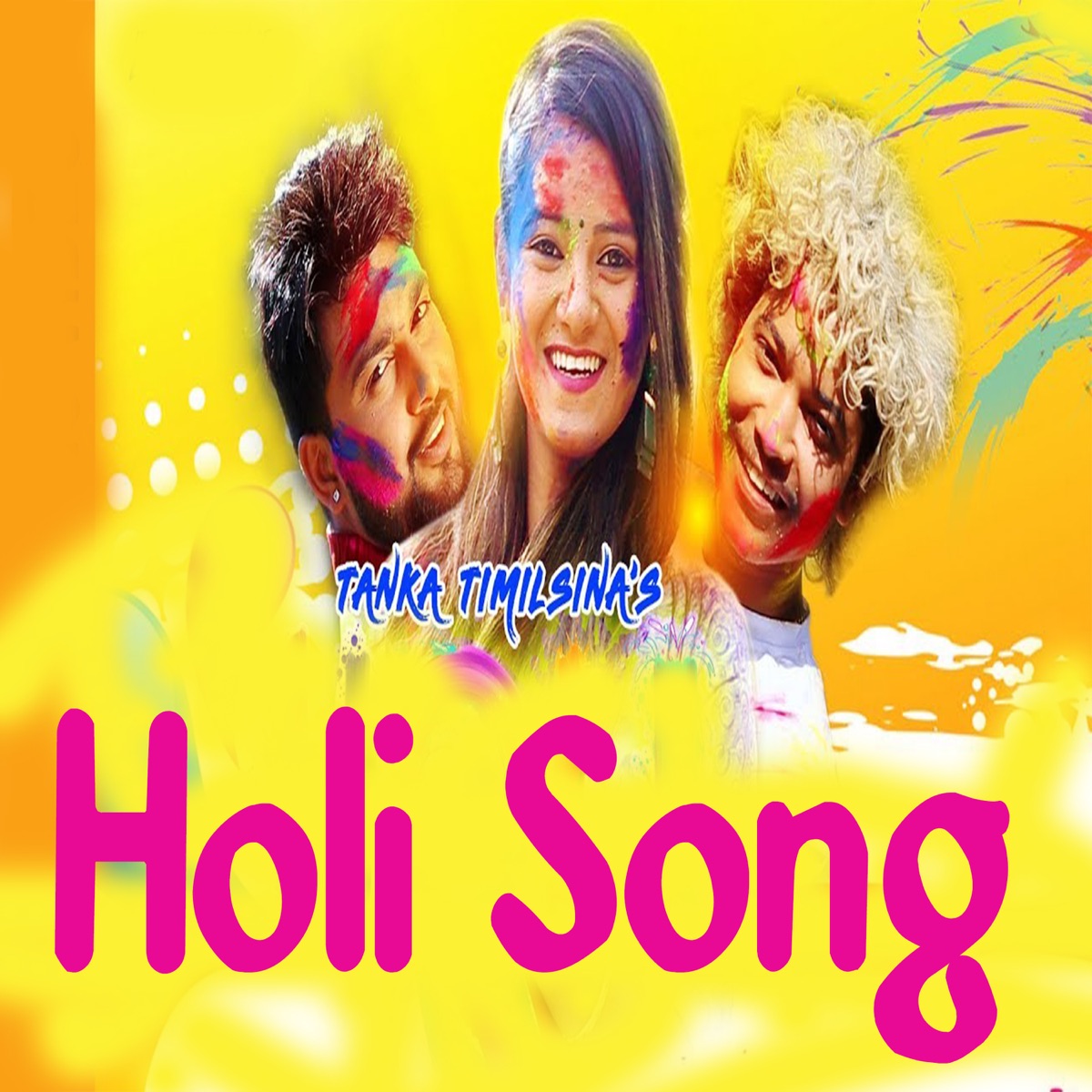 Holi Song - Single by Tanka Timilsina album cover