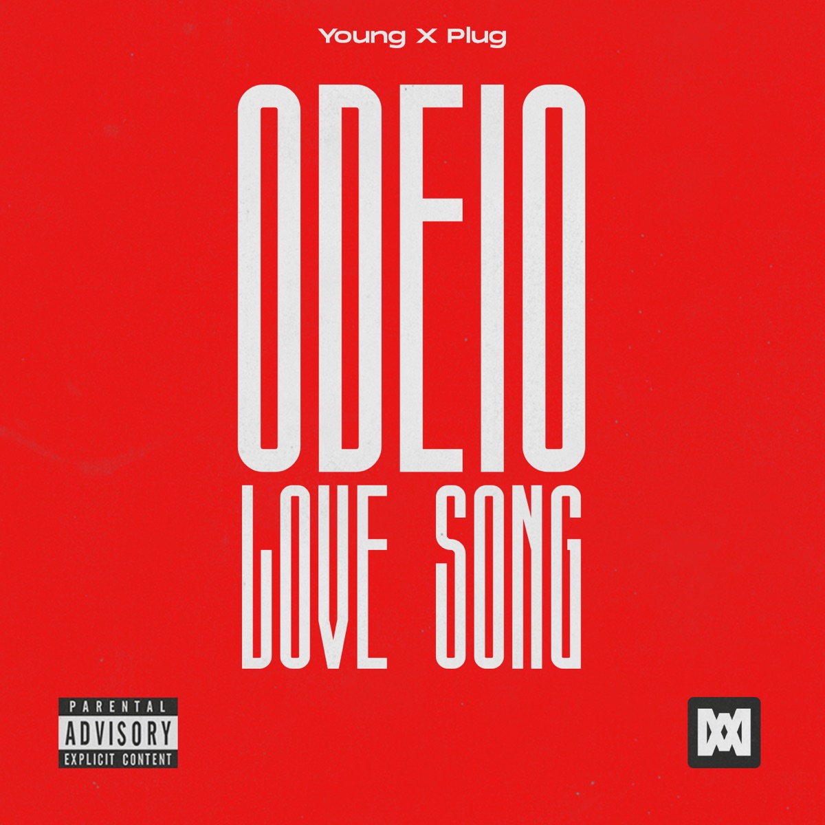 Odeio Love Song - Single by Young X plug album cover